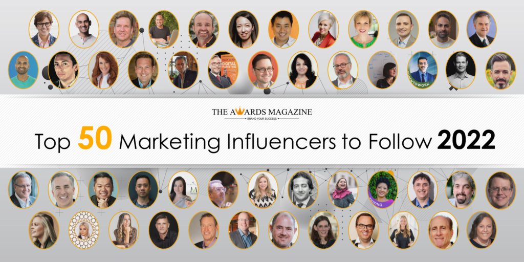 Top 50 Marketing Influencers to Follow 2022 The Awards Magazine